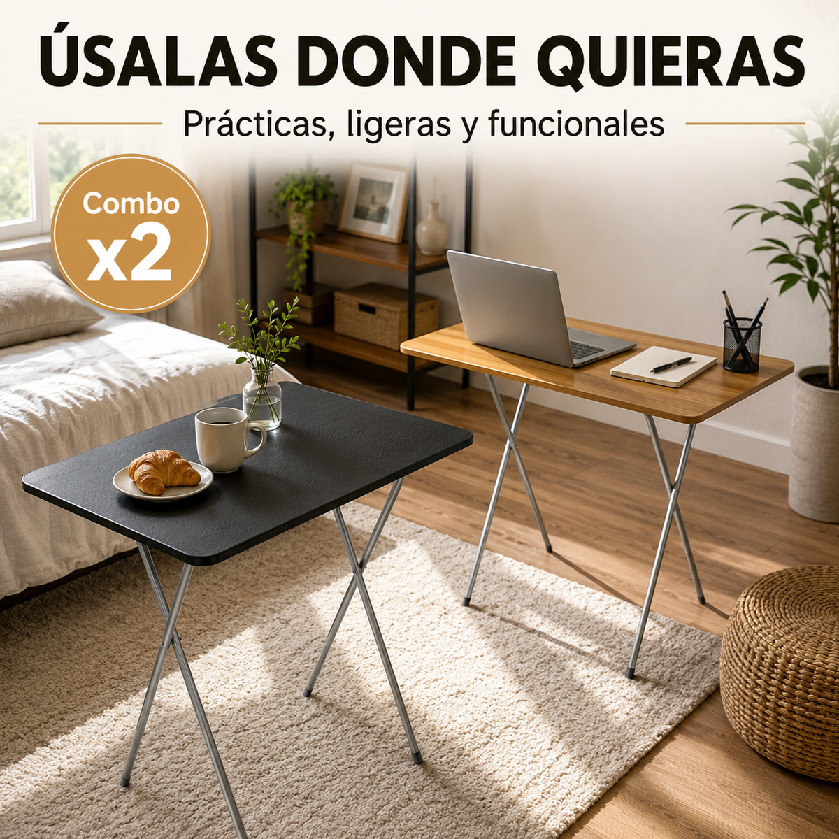Mesas Plegable Multifuncional Combo X 2  Mixto y utilizalas como quieras.