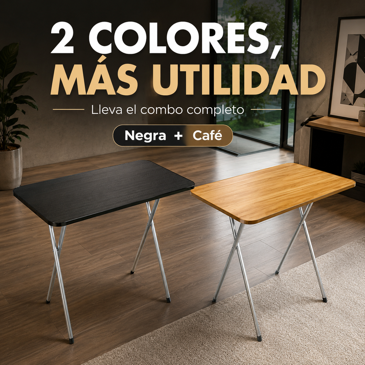 Mesas Plegable Multifuncional Combo X 2  Mixto y utilizalas como quieras.